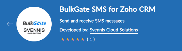 Zoho Marketplace - about our extension for Zoho CRM - BulkGate SMS for Zoho CRM - developed by Svennis Cloud Solutions